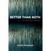 Better Than Both: The Case for Pessimism