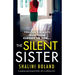 The Silent Sister: A gripping psychological thriller with a nailbiting twist