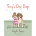 Suzy's Dog Days