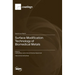 Surface Modification Technology of Biomedical Metals
