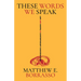 These Words We Speak: Law and Gospel in Contemporary Conversations