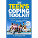 The Teen's Coping Toolkit: Navigate Social Pressures, Manage Difficult Situations, and Build Self-Esteem