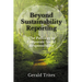 Beyond Sustainability Reporting: The Pathway to Corporate Social Responsibility