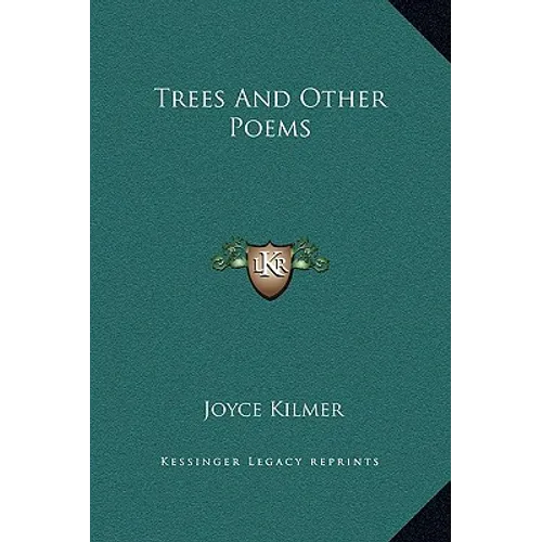 Trees And Other Poems