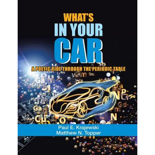 What'S in Your Car: A Poetic Ride Through the Periodic Table