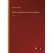 Oliver Cromwell's Letters and Speeches: Vol. I