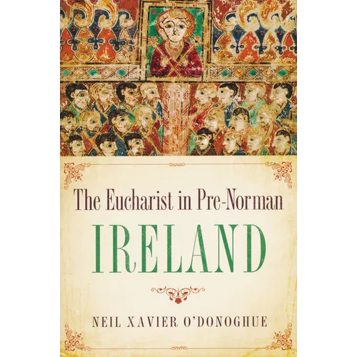 Eucharist in Pre-Norman Ireland