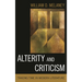 Alterity and Criticism: Tracing Time in Modern Literature