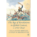 The Age of Revolutions in Global Context, C. 1760-1840