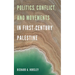 Politics, Conflict, and Movements in First-Century Palestine