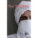 The Taliban