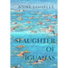 A Slaughter of Iguanas