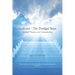Godward / The Prodigal Steps: Spiritual Wisdom and Understanding Blessed is the one who finds wisdom, and the one who gets understanding Proverbs 3: