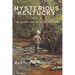 Mysterious Kentucky Vol. 2: The Dark and Bloody Ground