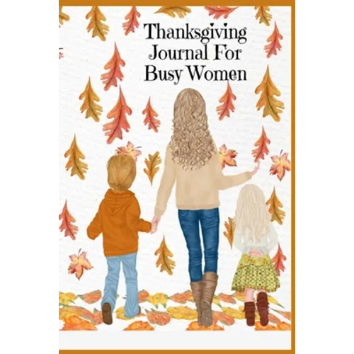 Thanksgiving Journal For Busy Women