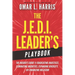 The J.E.D.I. Leader's Playbook: The Insider's Guide to Eradicating Injustices, Eliminating Inequities, Expanding Diversity, and Enhancing Inclusion