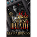 Make Me Lose My Breath: An African American Romance