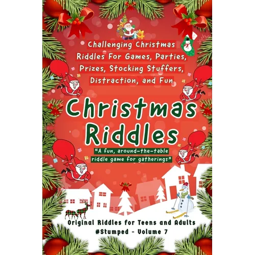 Christmas Riddles: #Stumped Volume 7 for Teens and Adults