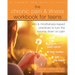 The Chronic Pain and Illness Workbook for Teens: CBT and Mindfulness-Based Practices to Turn the Volume Down on Pain