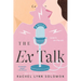 The Ex Talk