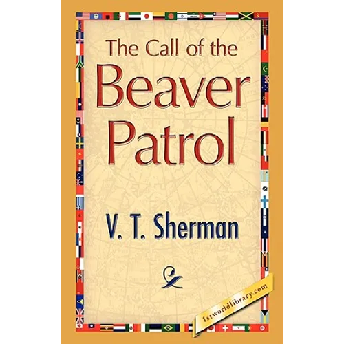 The Call of the Beaver Patrol