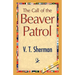 The Call of the Beaver Patrol