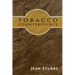 Tobacco Counterpoints: Cuba and the Global Habano
