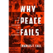 Why Peace Fails: The Causes and Prevention of Civil War Recurrence