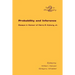 Probability and Inference. Essays in Honour of Henry E. Kyburg Jr.