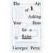 The Art of Asking Your Boss for a Raise