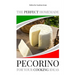 The Perfect Homemade Pecorino for Your Cooking Ideas: Ingredients, Recipe and Detailed Procedure with Images
