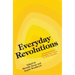 Everyday Revolutions: Remaking Gender, Sexuality and Culture in 1970s Australia