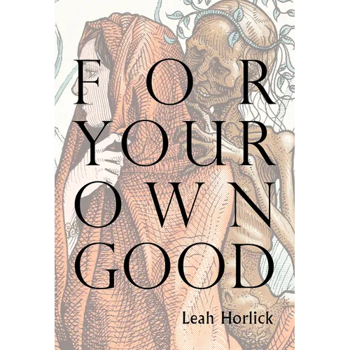 For Your Own Good