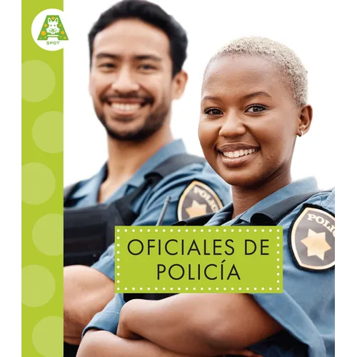 Oficiales de Policía: Spanish Edition