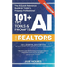 101+ AI Tips, Tools and Prompts for Realtors (2026 Edition): Sell Smarter, Serve Better and Save Time with Artificial Intelligence