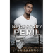 Necessary Peril: A Small-town Christian Romantic Suspense