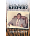 Am I My Brother's Keeper?