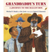 Granddaddy's Turn: A Journey to the Ballot Box