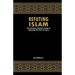Refuting Islam: The Patriots Guide to Protecting America from Islam
