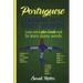 Portuguese: Learning With Root Words.: Learn one Latin-Greek root to learn many words. Boost your Portuguese vocabulary with Latin and Greek Roots!
