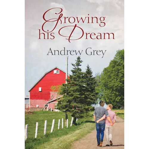 Growing His Dream: Volume 2