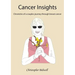 Cancer Insights: Chronicles of a couples journey through breast cancer
