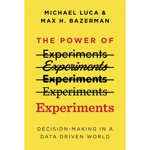 The Power of Experiments: Decision Making in a Data-Driven World