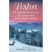 Tisha: The Wonderful True Love Story of a Young Teacher in the Alaskan Wilderness