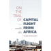 On the Trail of Capital Flight from Africa: The Takers and the Enablers