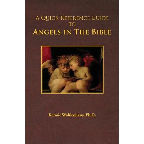 A Quick Reference Guide to Angels in the Bible