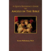 A Quick Reference Guide to Angels in the Bible