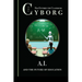 The Cyborg has Entered the Classroom: A.I. and the Future of Education