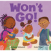 Won't Go!