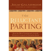 The Reluctant Parting: How the New Testament's Jewish Writers Created a Christian Book